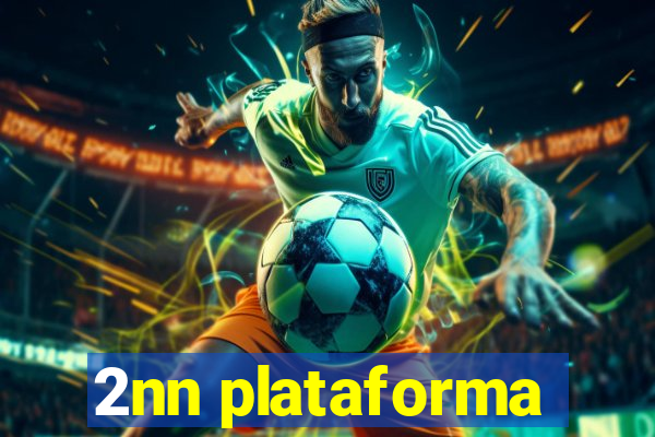 2nn plataforma